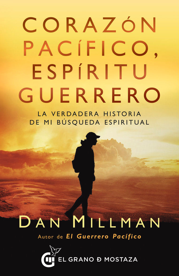 CORAZON PACIFICO, ESPIRITU GUERRERO, de MILLMAN, DAN | portada del libro