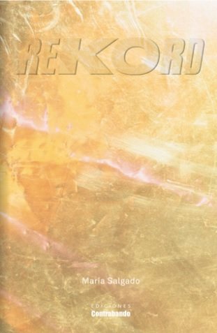 REKORD, de SALGADO, MARIA | portada del libro