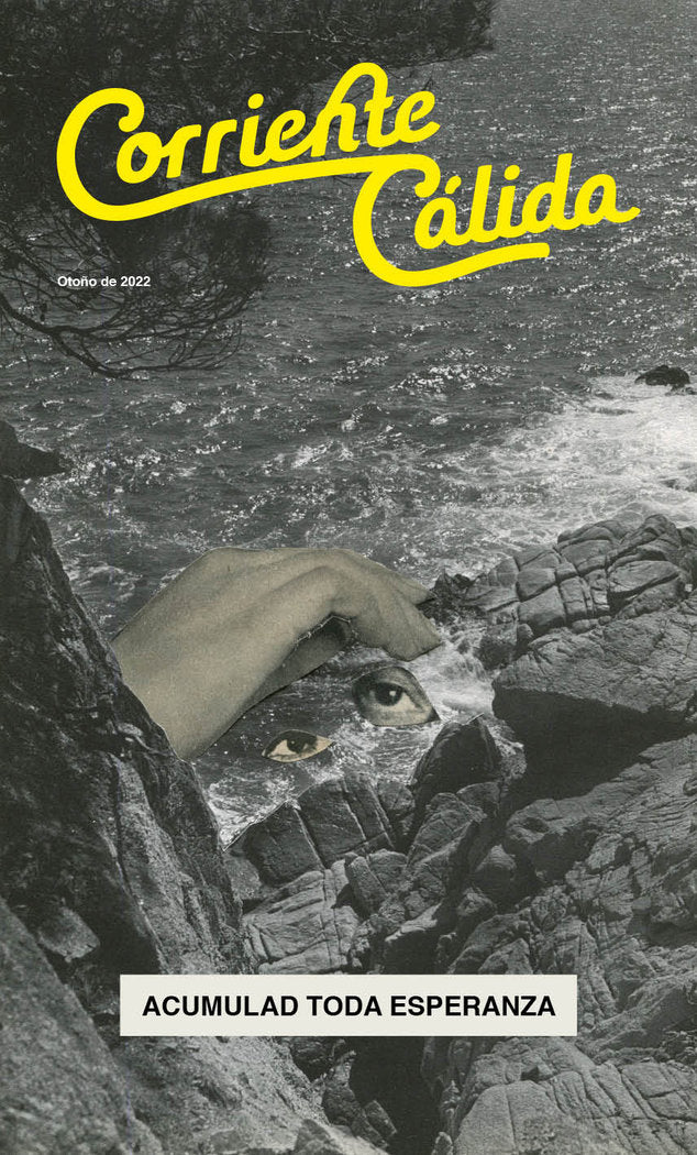 Corriente Cálida. Acumulad toda esperanza, de Varios Autores, VVAA | portada del libro