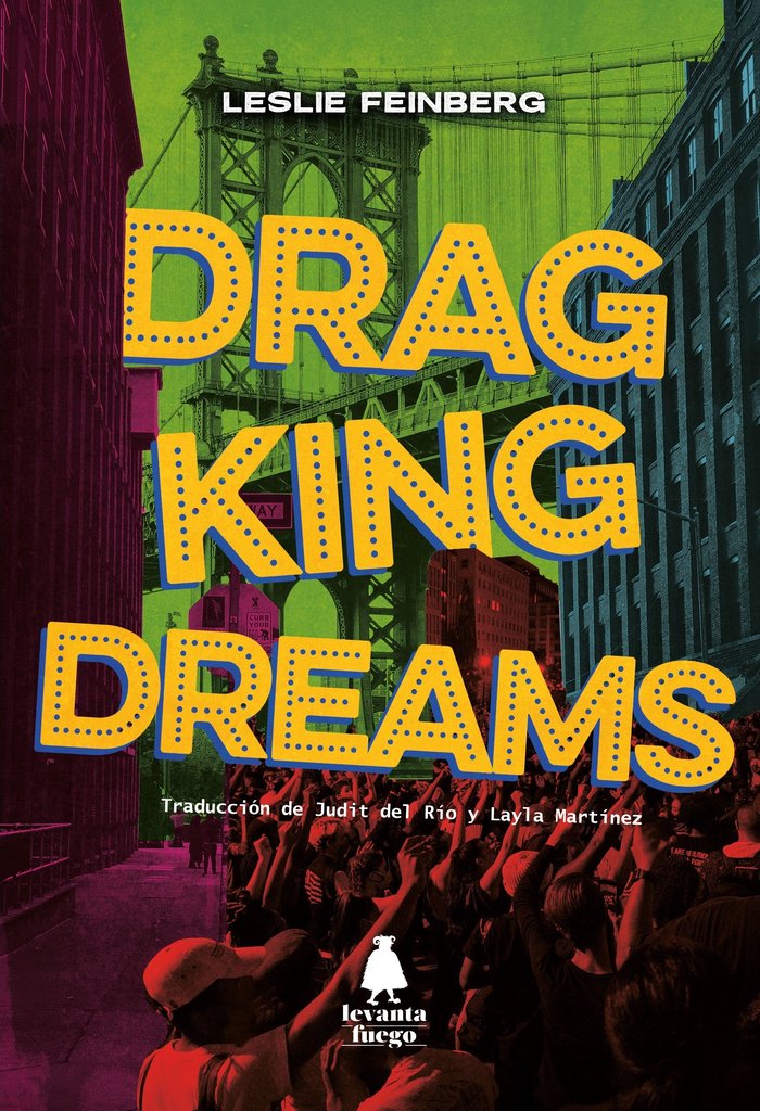 DRAG KING DREAMS, de Feinberg, Leslie | portada del libro