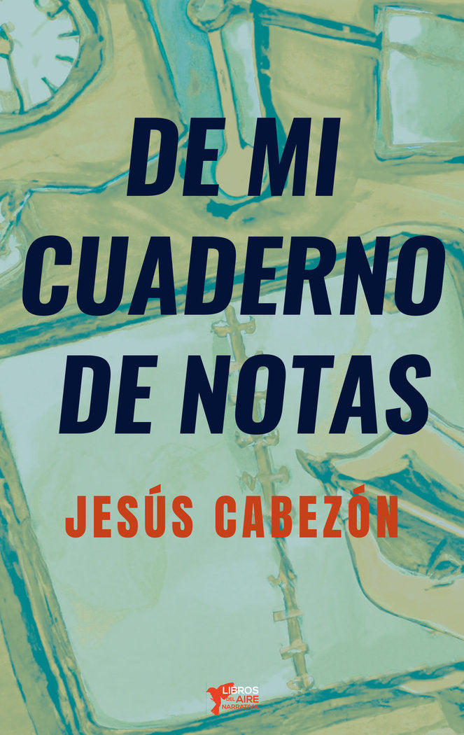DE MI CUADERNO DE NOTAS, de CABEZÓN ALONSO, JESÚS | portada del libro