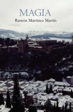 MAGIA, de RAMON MARTINEZ MARTIN | portada del libro