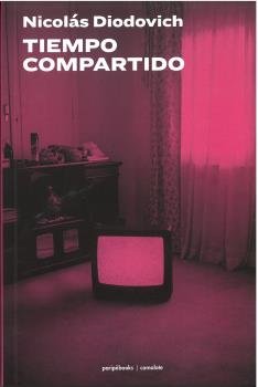 TIEMPO COMPARTIDO, de DIODOVICH | portada del libro