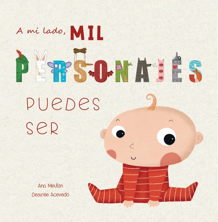 Mil personajes puedes ser, de MEILAN,ANA | portada del libro