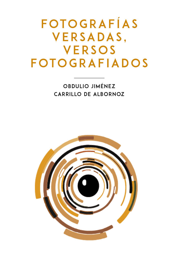 Fotografías versadas, versos fotografiados, de Jiménez Carrillo de Albornoz, Obdulio | portada del libro