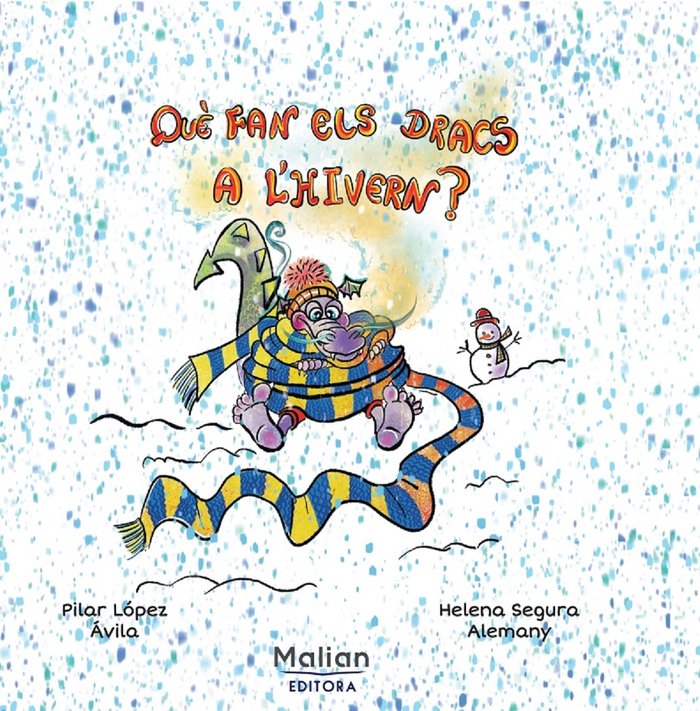 QUÈ FAN ELS DRACS A L'HIVERN?, de LÓPEZ ÃVILA, PILAR | portada del libro