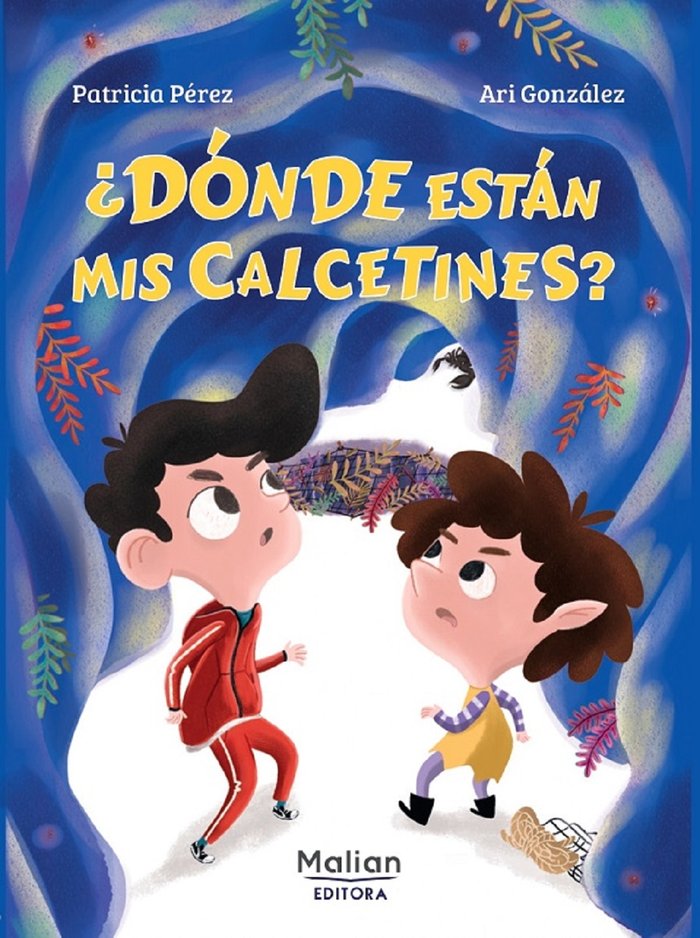 ¿DÓNDE ESTÁN MIS CALCETINES?, de PÉREZ, PATRICIA | portada del libro