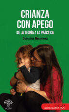 CRIANZA CON APEGO, de SANDRA RAMIREZ | portada del libro