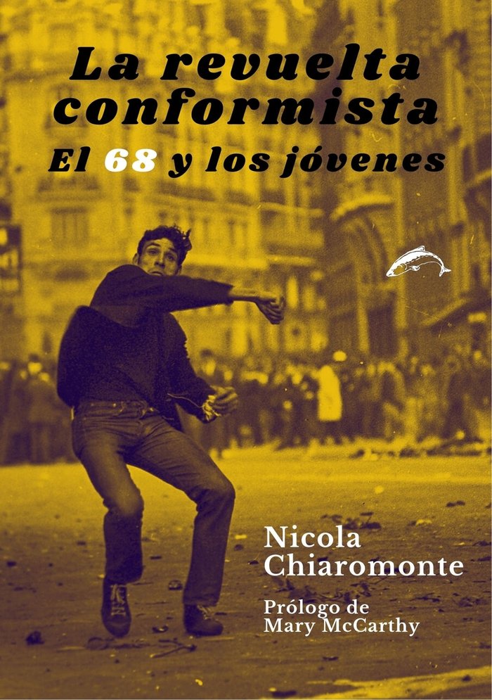 LA REVUELTA CONFORMISTA, de CHIAROMONTE, NICOLA | portada del libro