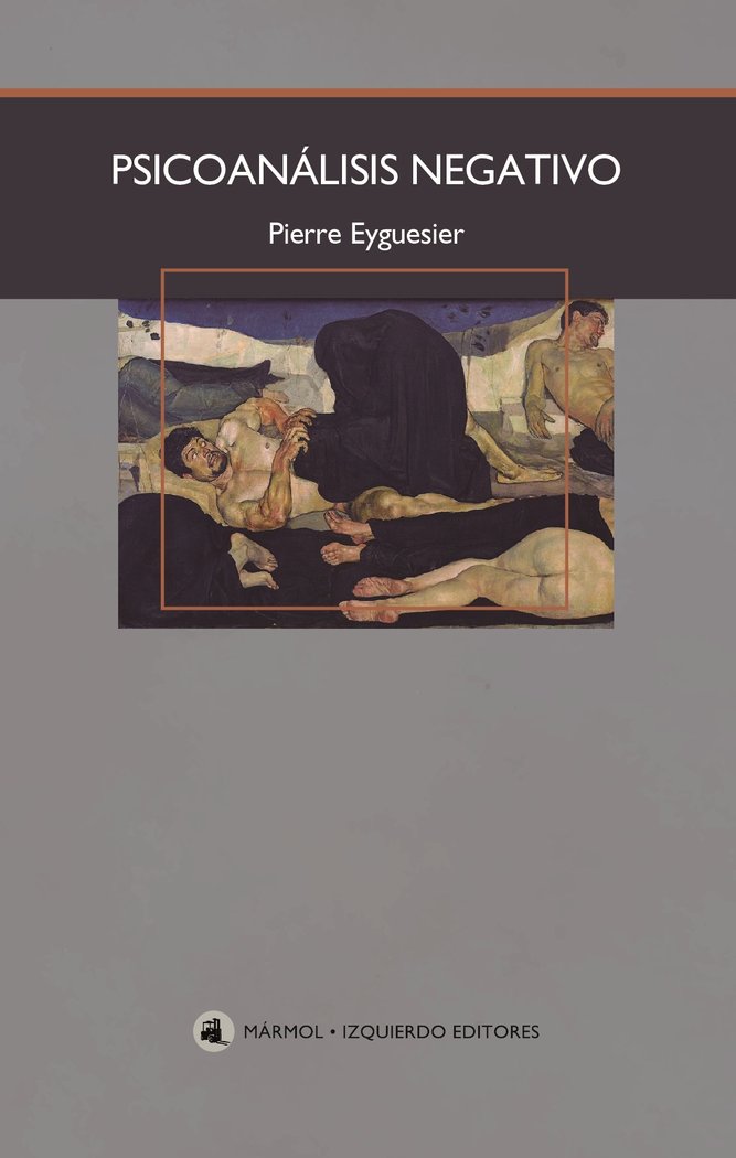 PSICOANALISIS NEGATIVO, de Eyguesier, Pierre | portada del libro