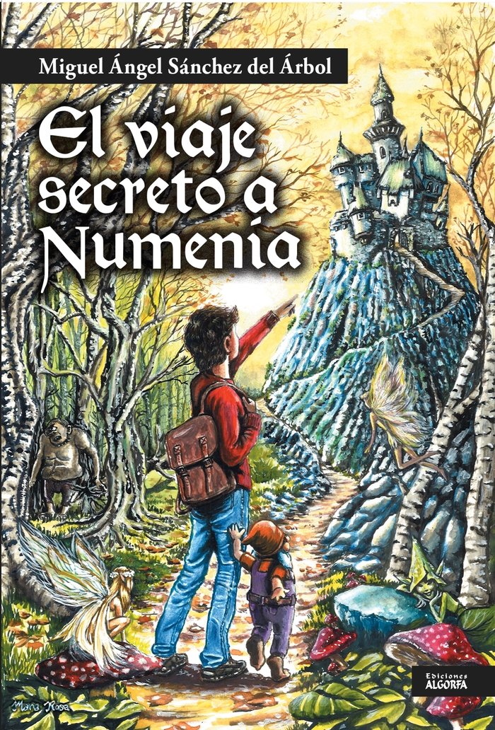 EL VIAJE SECRETO A NUMENIA, de Sánchez del Árbol, Miguel Ángel | portada del libro