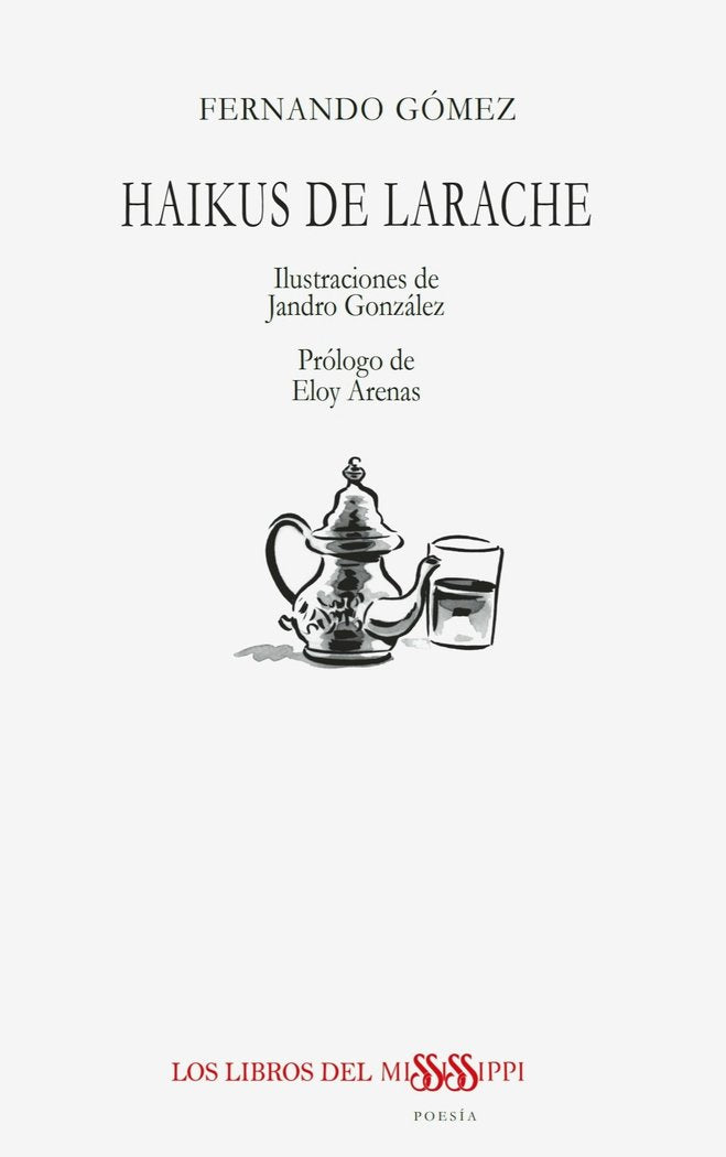 HAIKUS DE LARACHE, de Gómez, Fernando | portada del libro