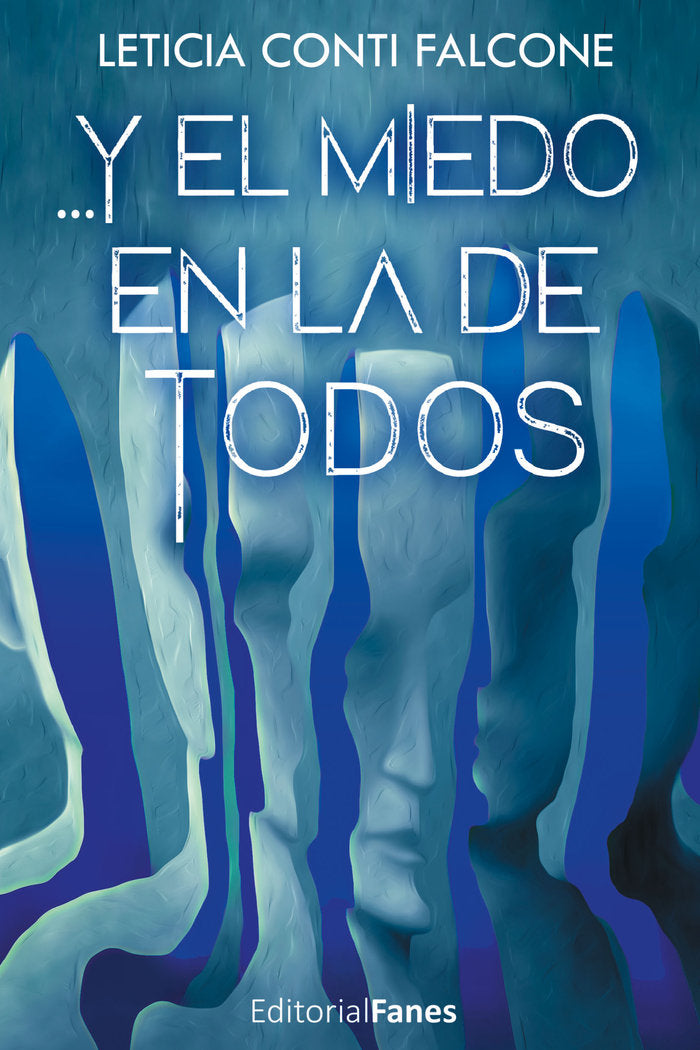 Y el miedo en la de todos, de , Conti Falcone, Leticia | portada del libro
