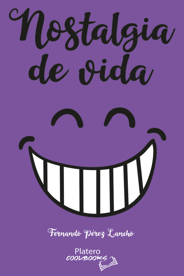 NOSTALGIA DE VIDA, de PÉREZ LANCHO, FERNANDO | portada del libro