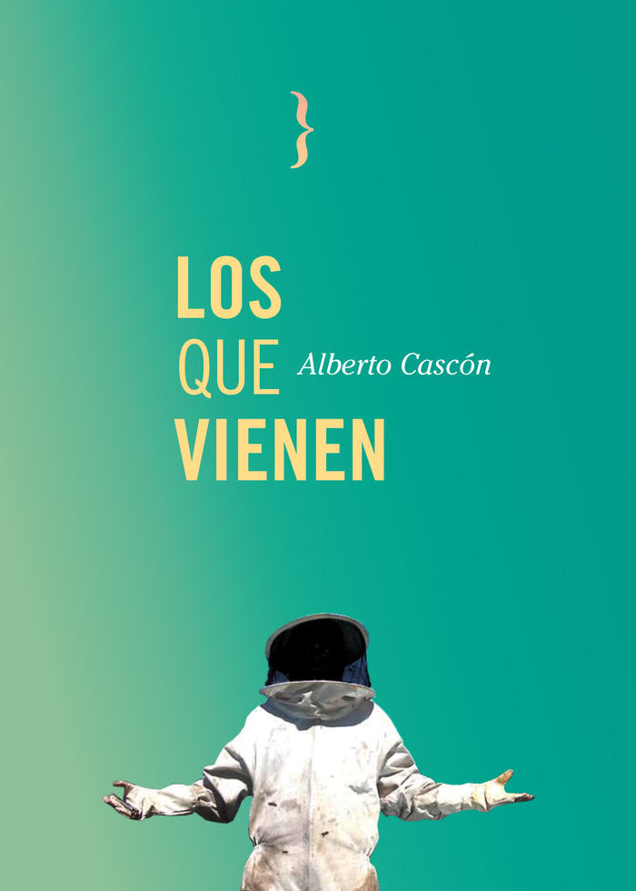 Los que vienen, de Cascón, Alberto | portada del libro