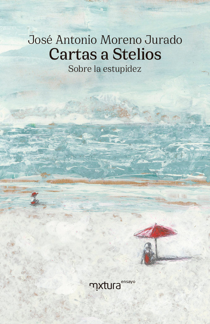 CARTAS A STELIOS, de MORENO JURADO, JOSE ANTONIO | portada del libro