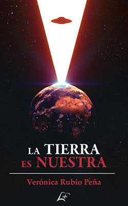 La tierra es nuestra, de VERONICA RUBIO PEÑA | portada del libro