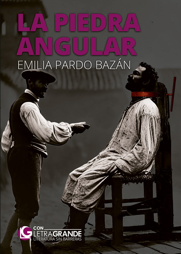 La piedra angular (Edición en Letra Grande), de Pardo Bazán, Emilia | portada del libro