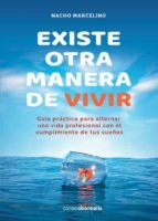 EXISTE OTRA MANERA DE VIVIR, de MARCELINO | portada del libro