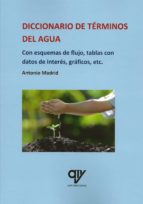 DICCIONARIO DE TERMINOS DEL AGUA, de Antonio Madrid Vicente | portada del libro