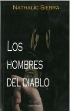 Los hombres del diablo, de NATHALIC SIERRA | portada del libro