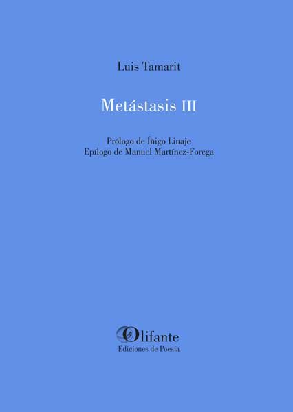 METASTASIS III, de TAMARIT, LUIS | portada del libro
