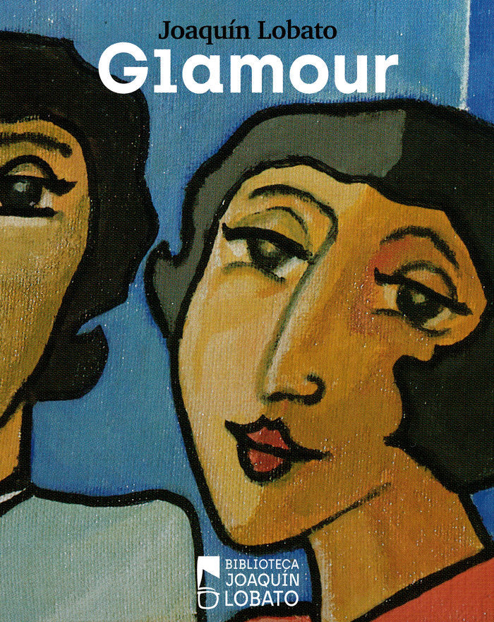Glamour, de , Lobato, Joaquín | portada del libro