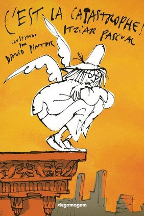 C'EST LA CATASTROPHE!, de Pascual, Itziar | portada del libro