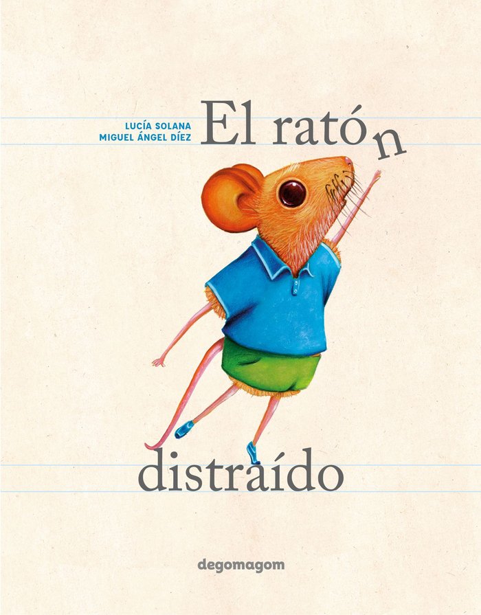 El ratón distraído, de Díez, Miguel Ángel | portada del libro