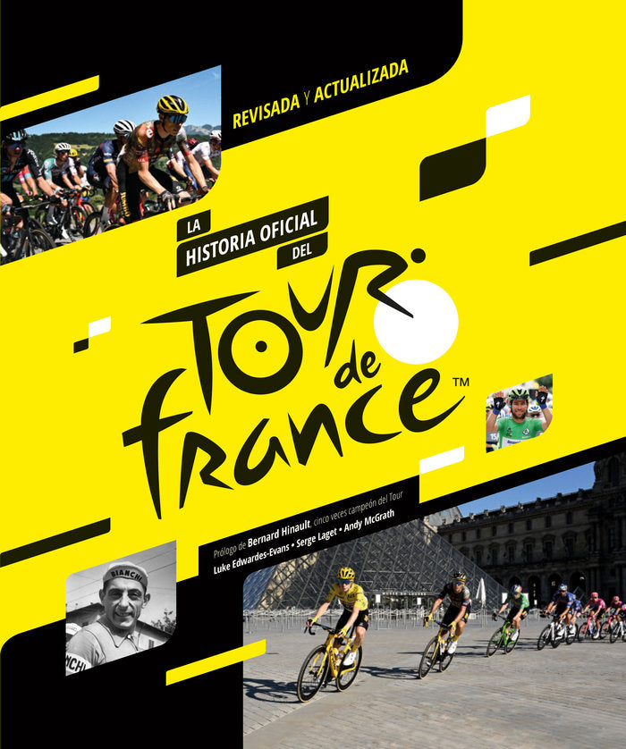 HISTORIA OFICIAL DEL TOUR DE FRANCIA, LA -NUEVA EDICION, de LUKE EDWARDES-EVANS | portada del libro