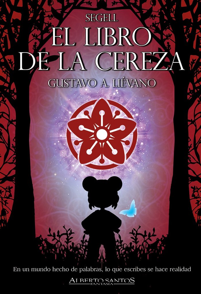 Segell. El libro de la cereza, de Liévano, Gustavo | portada del libro