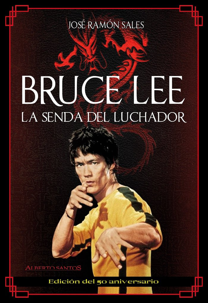 Bruce Lee. La senda del luchador., de Sales, José Ramón | portada del libro