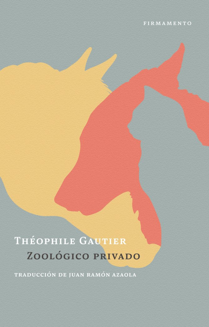 ZOOLOGICO PRIVADO, de GAUTIER, THEOPHILE | portada del libro