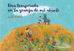 Una temporada en la granja de mi abuelo, de GARCIA D'ATRI, JUAN | portada del libro