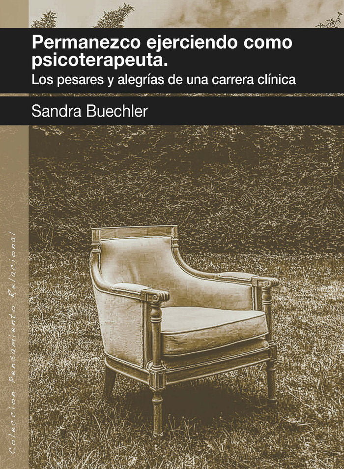PERMANEZCO EJERCIENDO COMO PSICOTERAPEUTA LOS PESARES Y ALE, de BUECHLER, SANDRA | portada del libro
