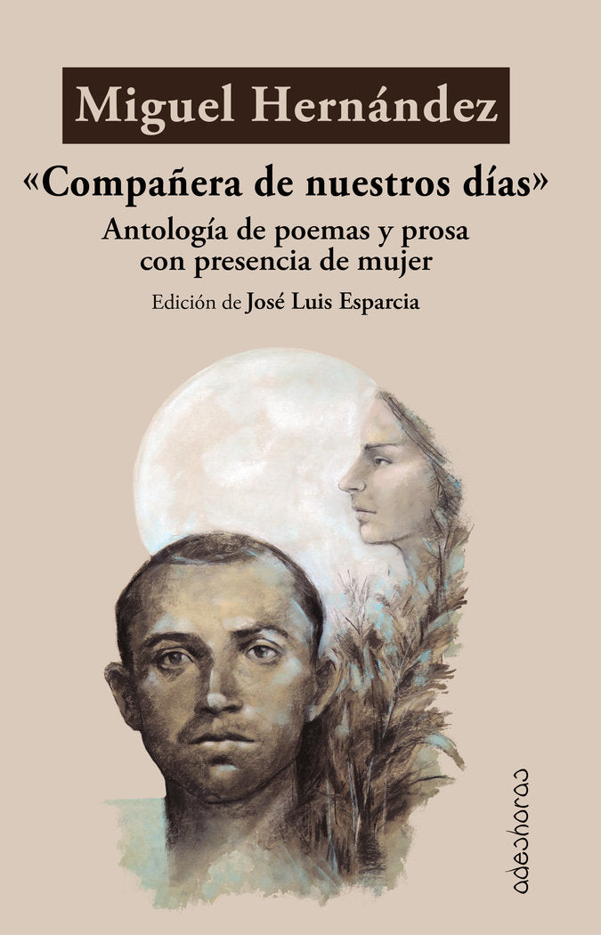 «Compañera de nuestros días»., de Miguel, Hernández | portada del libro