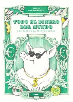 Todo el dinero del mundo, de KONSTANTINOV, VITALI | portada del libro