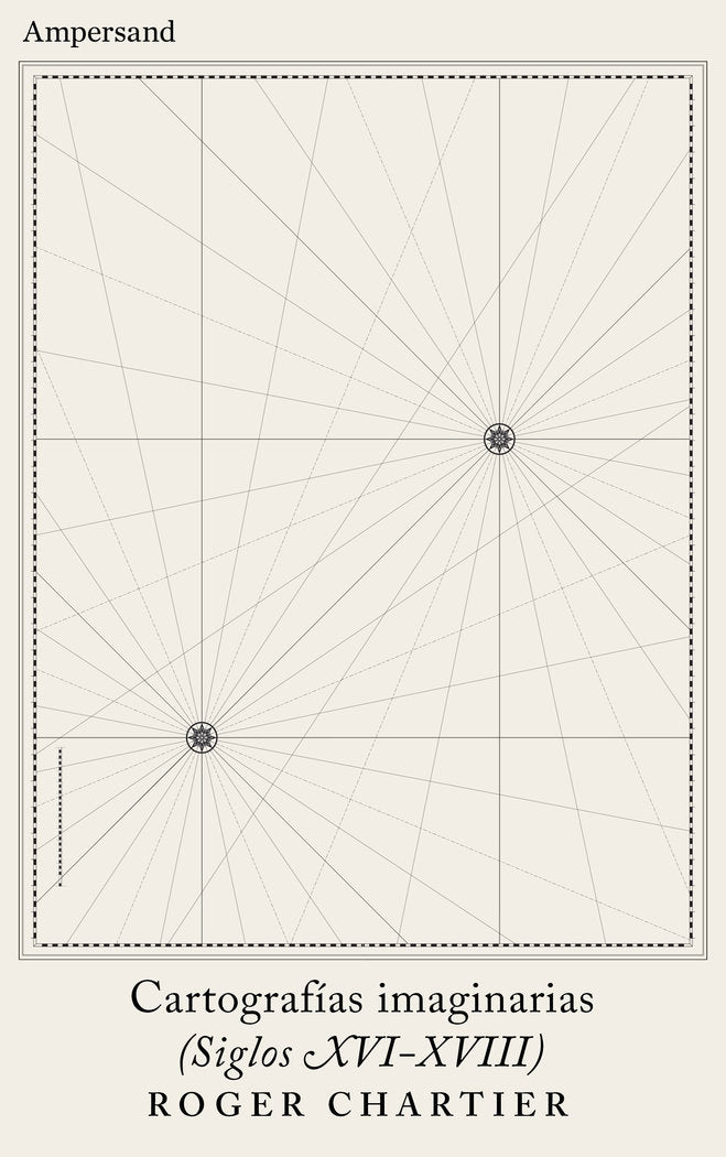 CARTOGRAFIAS IMAGINARIAS SIGLOS XVI XVIII, de CHARTIER, ROGER | portada del libro
