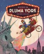 MISTERIO EN PLUMA YORK, de Mar de la Rosa | portada del libro