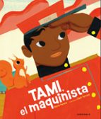 TAMI EL MAQUINISTA, de Núria Parera | portada del libro