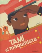 TAMI EL MAQUINISTA, de Núria Parera Ciuró | portada del libro
