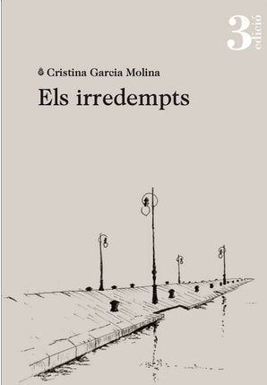 ELS IRREDEMPTS, de CRISTINA GARCIA MOLINA | portada del libro