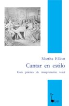 CANTAR EN ESTILO, de MARTHA ELLIOTT | portada del libro