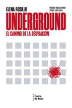 Underground, de ELENA ROSILLO | portada del libro
