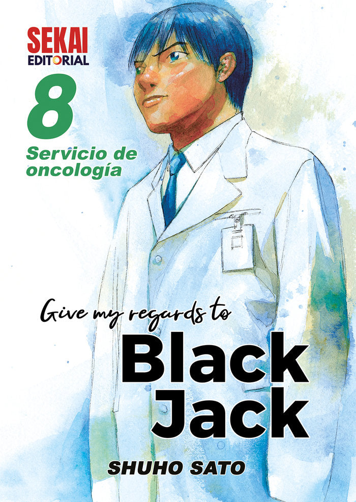 Give my regards to Black Jack 8, de Sato, Shuho | portada del libro