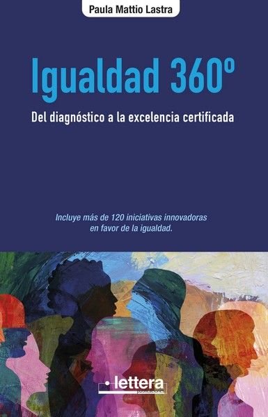 IGUALDAD 360º, de MATTIO LASTRA, PAULA | portada del libro