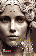 LA DIOSA CONTRA ROMA (2 EDICION) | portada del libro