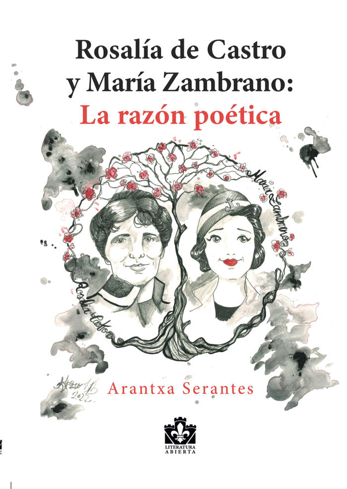 Rosalía de Castro y María Zambrano: La razón poética, de Serantes, Arantxa | portada del libro