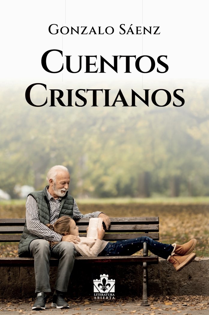 Cuentos cristianos, de Sáenz, Gonzalo | portada del libro