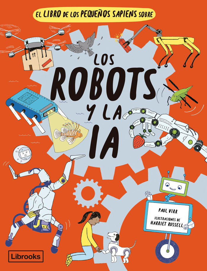EL LIBRO DE LOS PEQUEÑOS SAPIENS SOBRE LOS ROBOTS Y LA IA, de RUSSELL, HARRIET | portada del libro